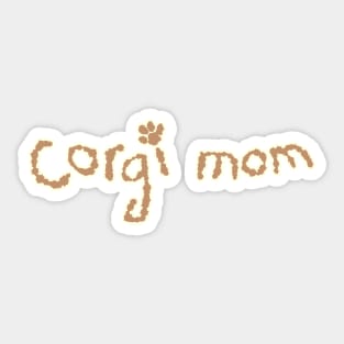 corgi mom quote Sticker